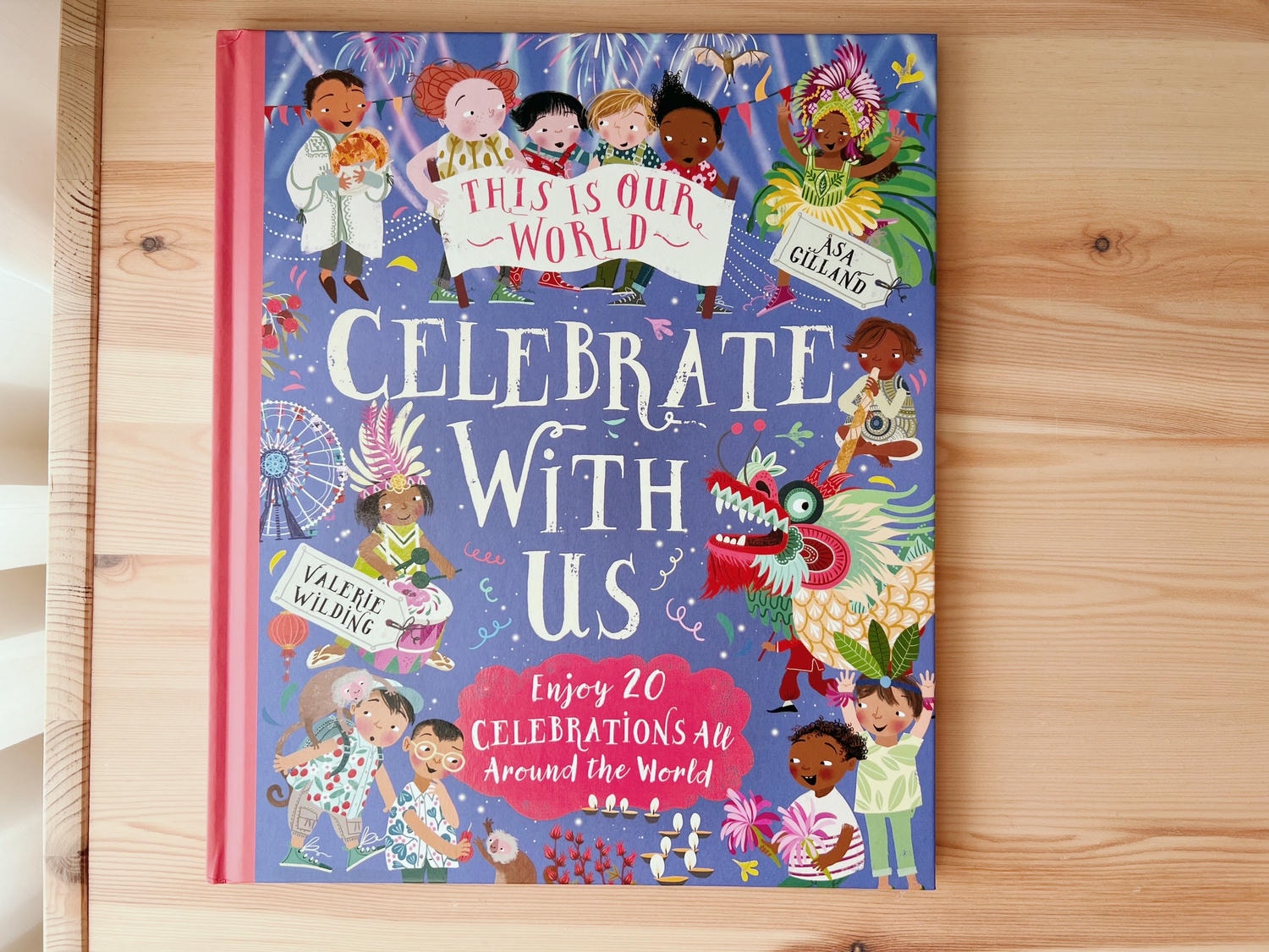 This Is Our World: Celebrate with Us